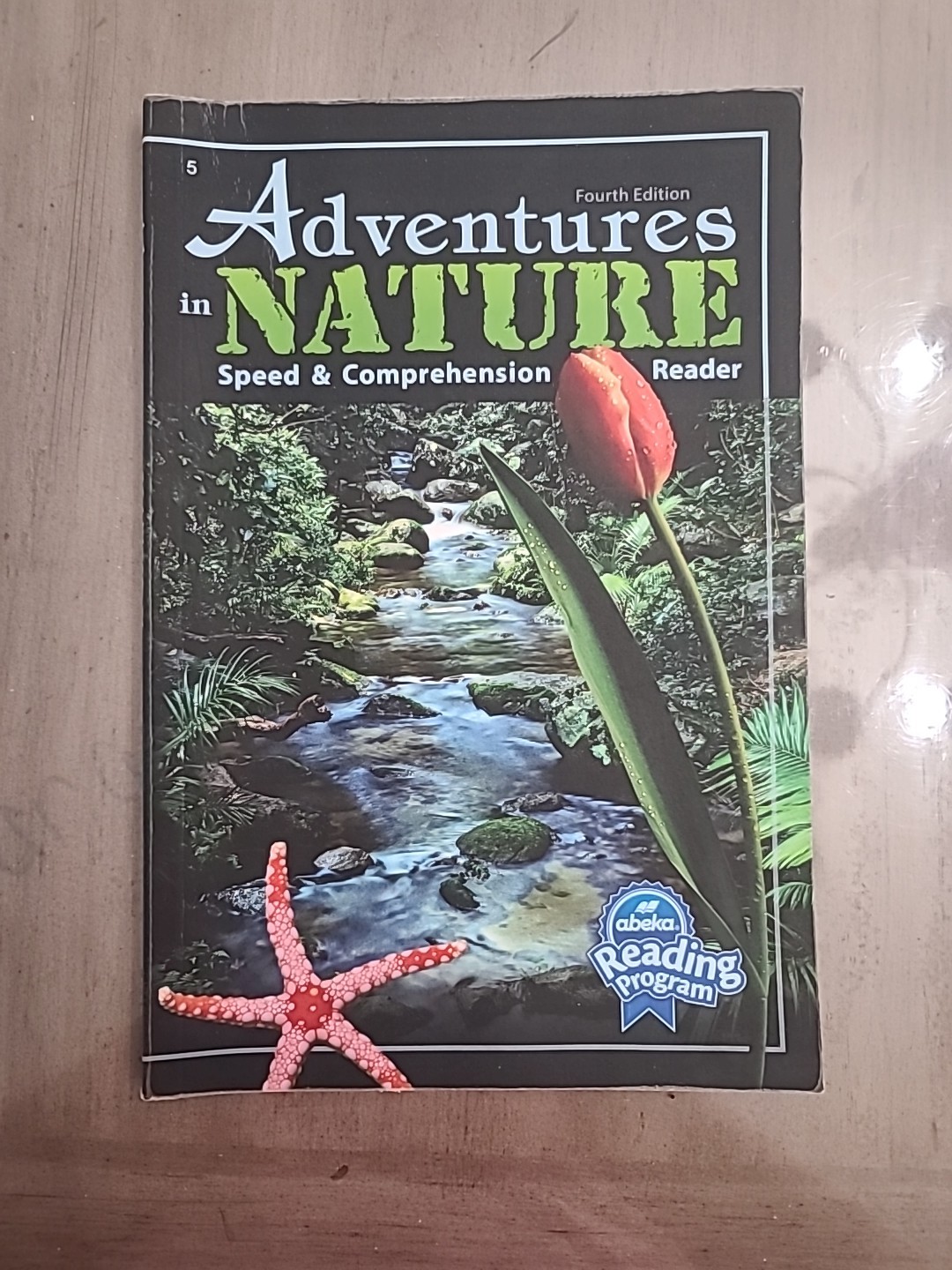 Abeka Adventures In Nature Speed and Comprehension Reader Fourth Edition
