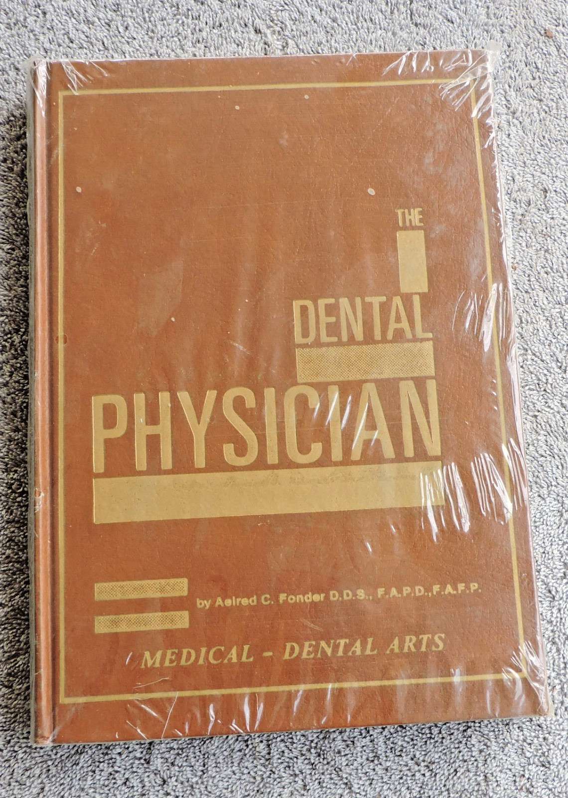 The Dental Physician by Dr. AC Fonder: the second revised edition, March, 1985.