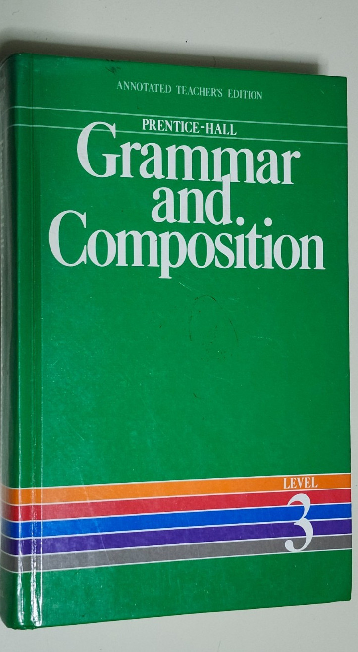 Prentice-Hall Grammar and Composition Level 3 Teacher’s Edition 1985-Hardcover