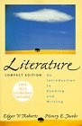 Literature: An Introduction to Reading and Writing, Compact, (Reprint), with…