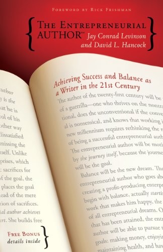 The Entrepreneurial Author: Achieving Success and Balance as a Write – VERY GOOD