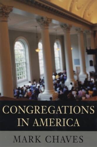 Congregations in America – Hardcover By Chaves, Mark – ACCEPTABLE