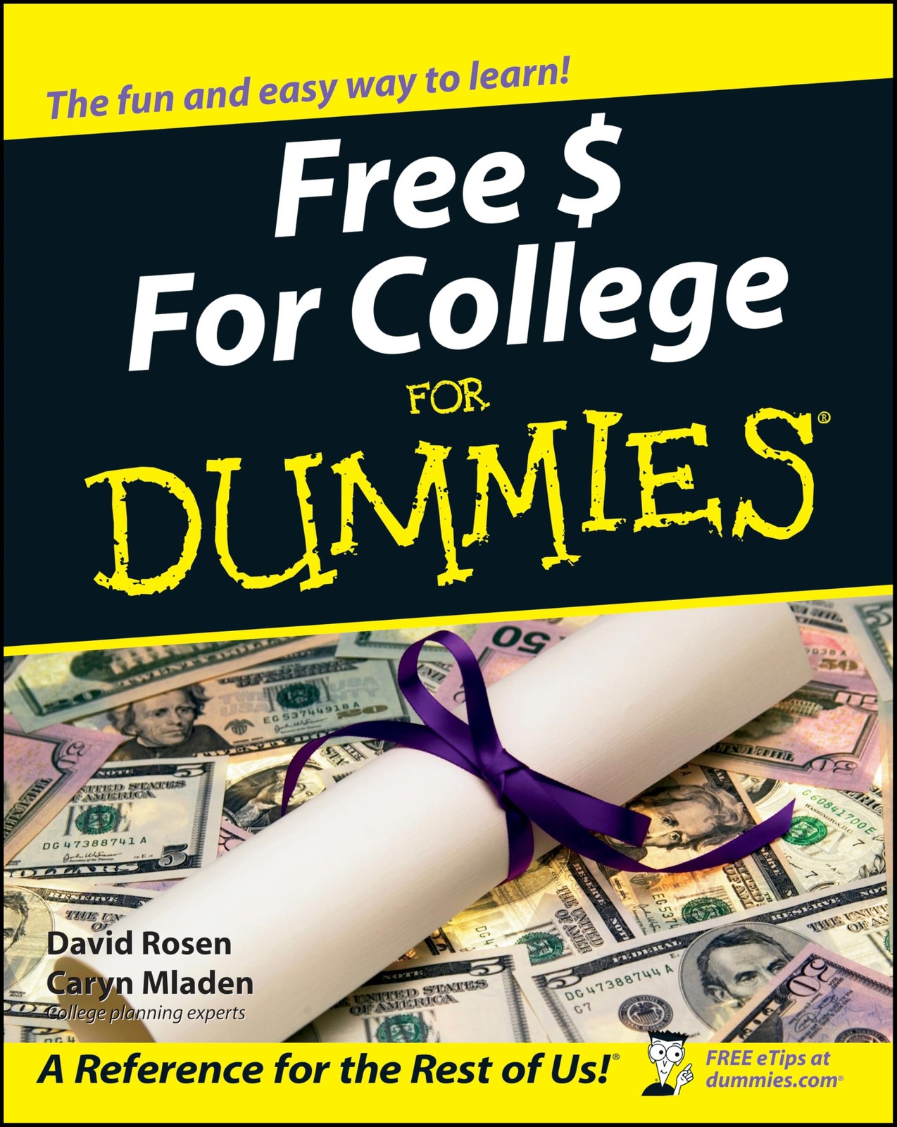 Free $ For College For Dummies (For Dummies Series)