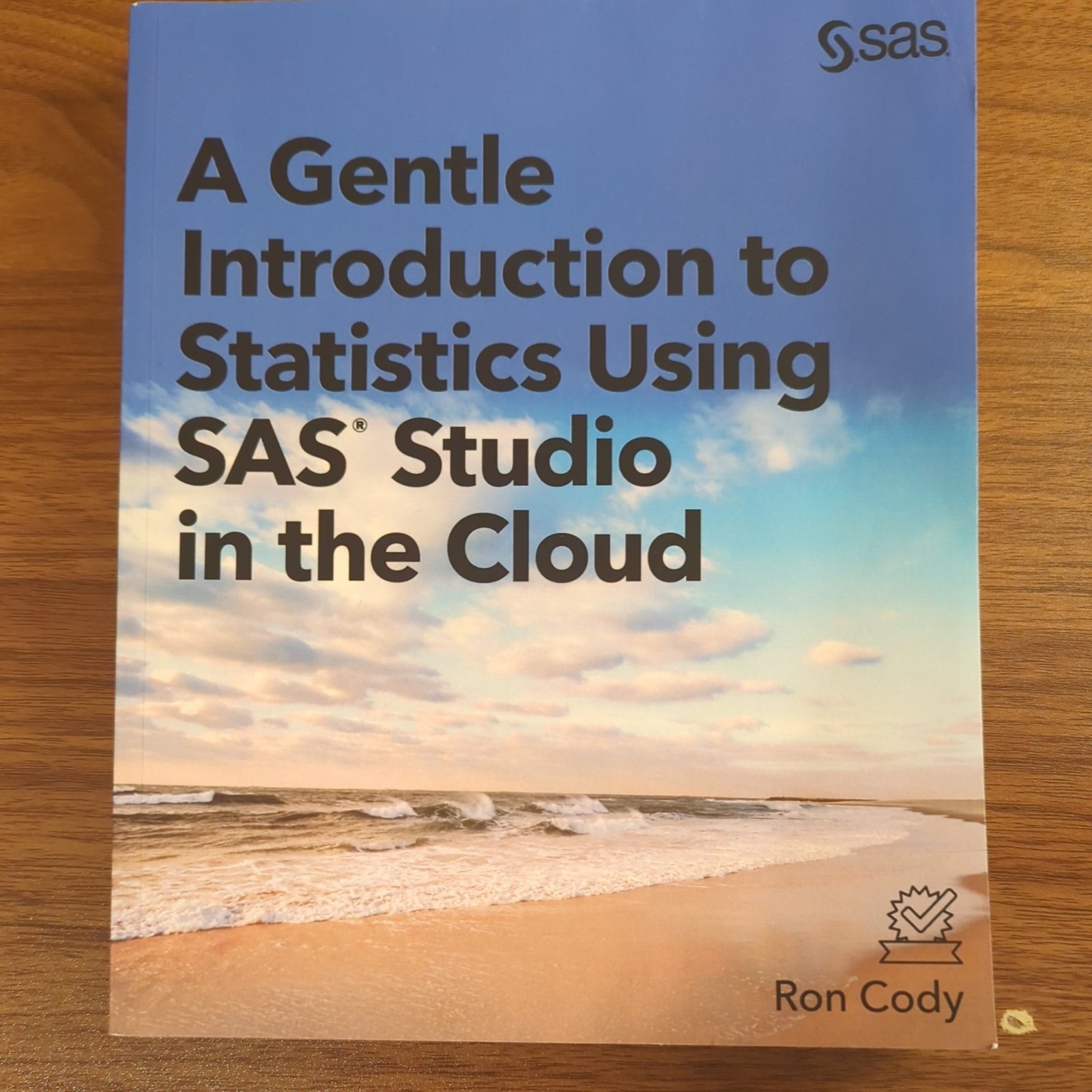 Gentle Introduction to Statistics Using SAS Studio in the Cloud by Ron Cody…