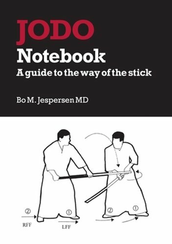 Jodo Notebook: A guide to the way of the stick by Bo Jespersen: New