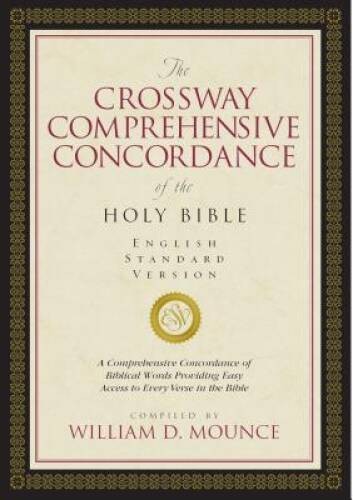 The Crossway Comprehensive Concordance of the Holy Bible, English Standar – GOOD