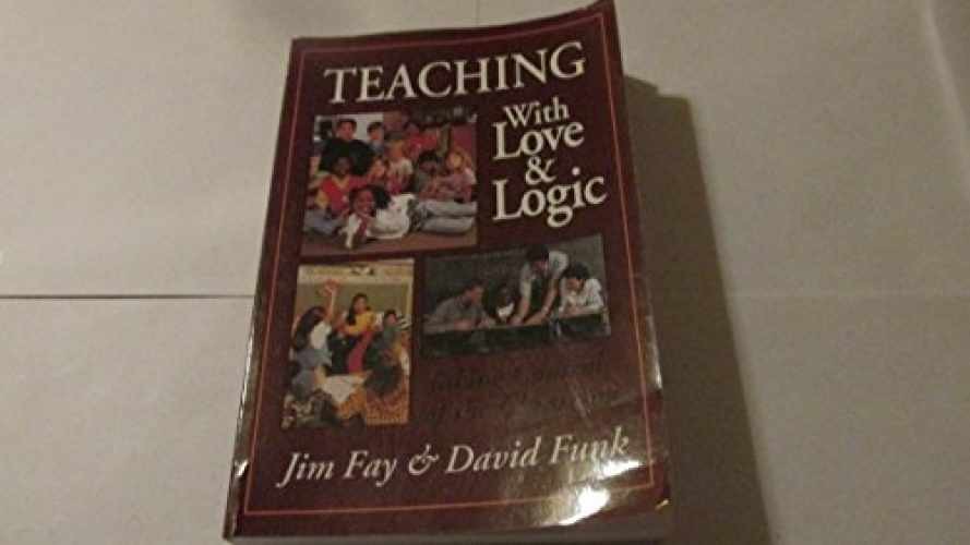 Teaching With Love and Logic: Taking – Paperback, by Fay Jim; Funk – Very Good