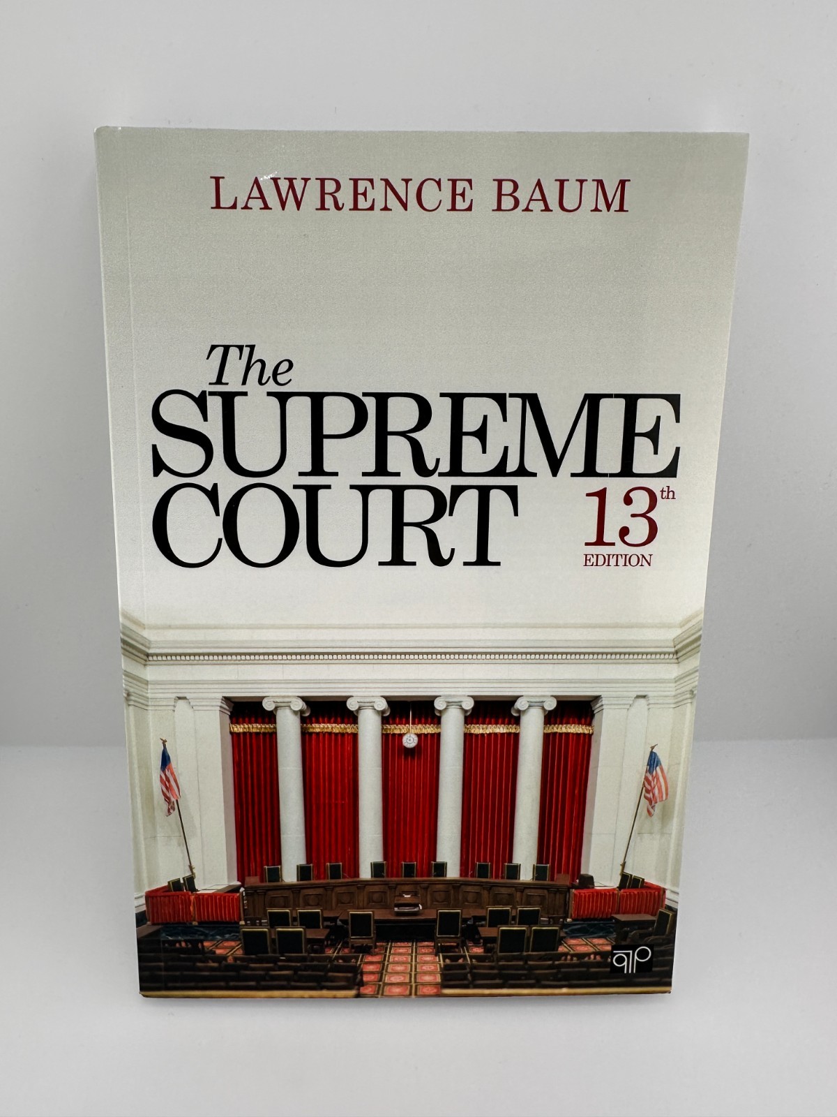 The Supreme Court 13th Edition Lawrence Baum 2019 SAGE CQ Press PB