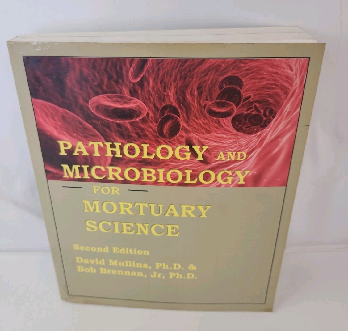 Pathology and Microbiology for Mortuary Science Second Edition Book.