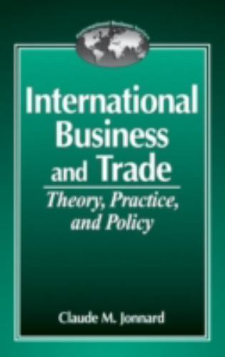 International Business and Tradetheory, Practice, and Policy