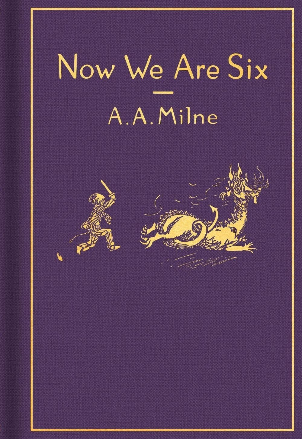 Now We Are Six: Classic Gift Edition by A.A. Milne (English) Hardcover Book