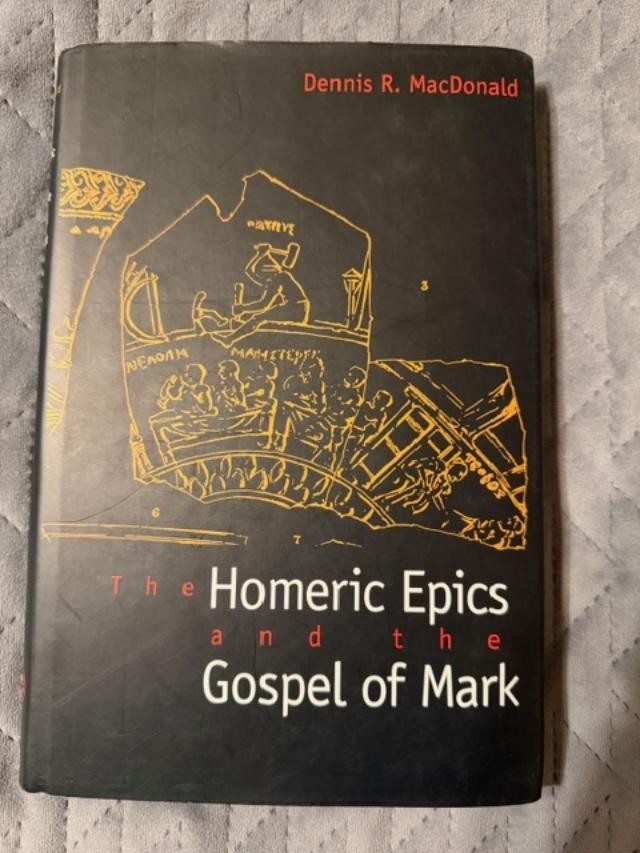 Homeric Epics and the Gospel of Mark by Dennis Ronald MacDonald (2000,…