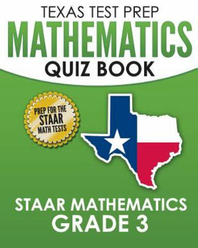 TEXAS TEST PREP Mathematics Quiz Book STAAR Math- 1725166615, paperback, T Hawas
