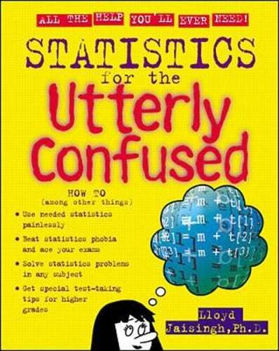 Statistics for the Utterly Confused by Professor Jaisingh, Lloyd R: New