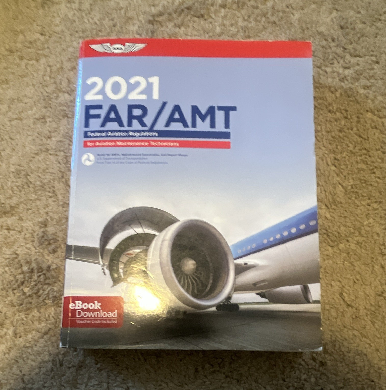 ASA 2021 FAR/AMT Federal Aviation Regulations for AMT Paperback w/ eBook