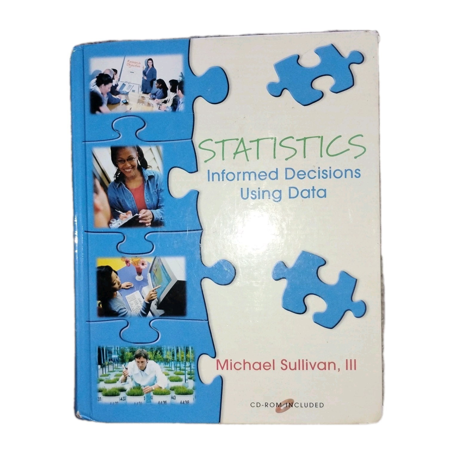 Statistics: Informed Decisions Using Data – Sullivan III – ISBN: 9780131433489