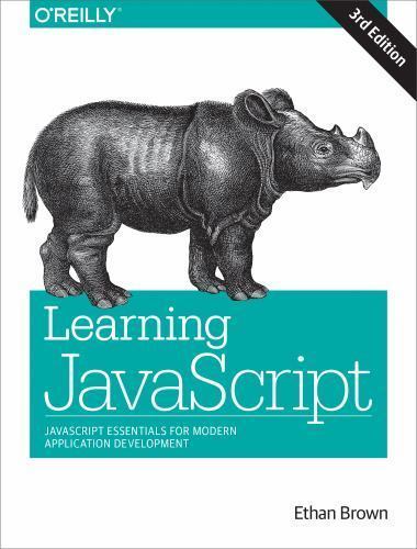 Learning JavaScript : JavaScript Essentials for Modern Application…