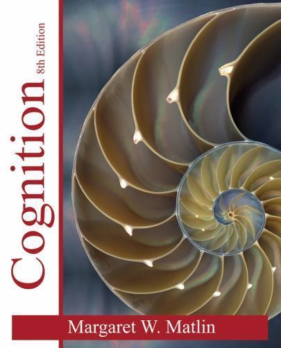 Cognition by Margaret W. Matlin