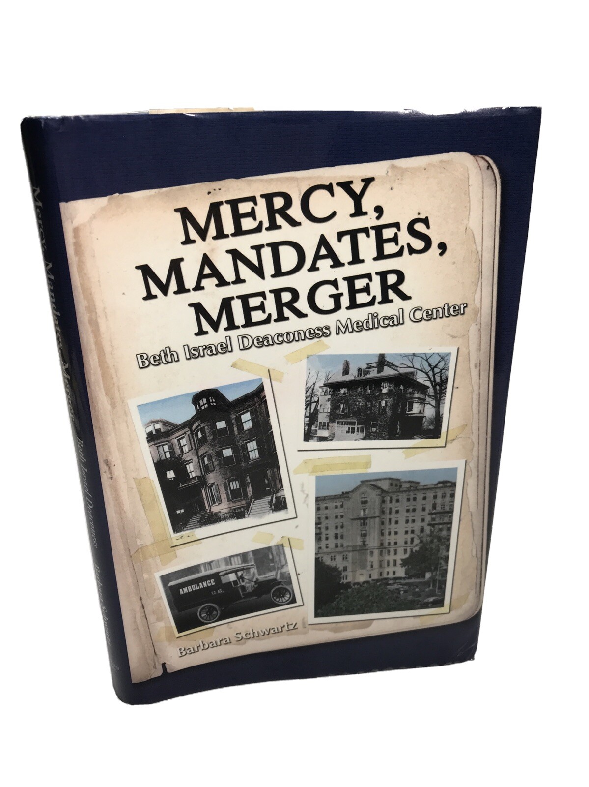 Mercy, Mandates, Merger by Barbara Schwartz Hardcover, Dust Jacket Very Good