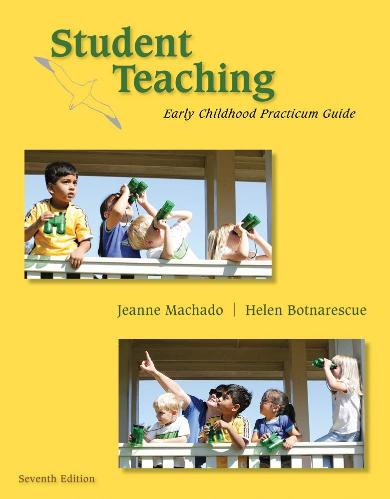 Student Teaching: Early Childhood Practicum Guide – paperback Machado, Jeann…