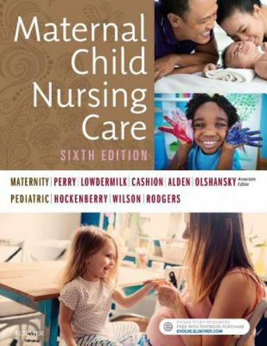 Maternal Child Nursing Care by Shannon E. Perry, David Wilson, Marilyn J….