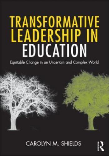 Transformative Leadership in Education: Equitabl- 0415892546, Shields, paperback