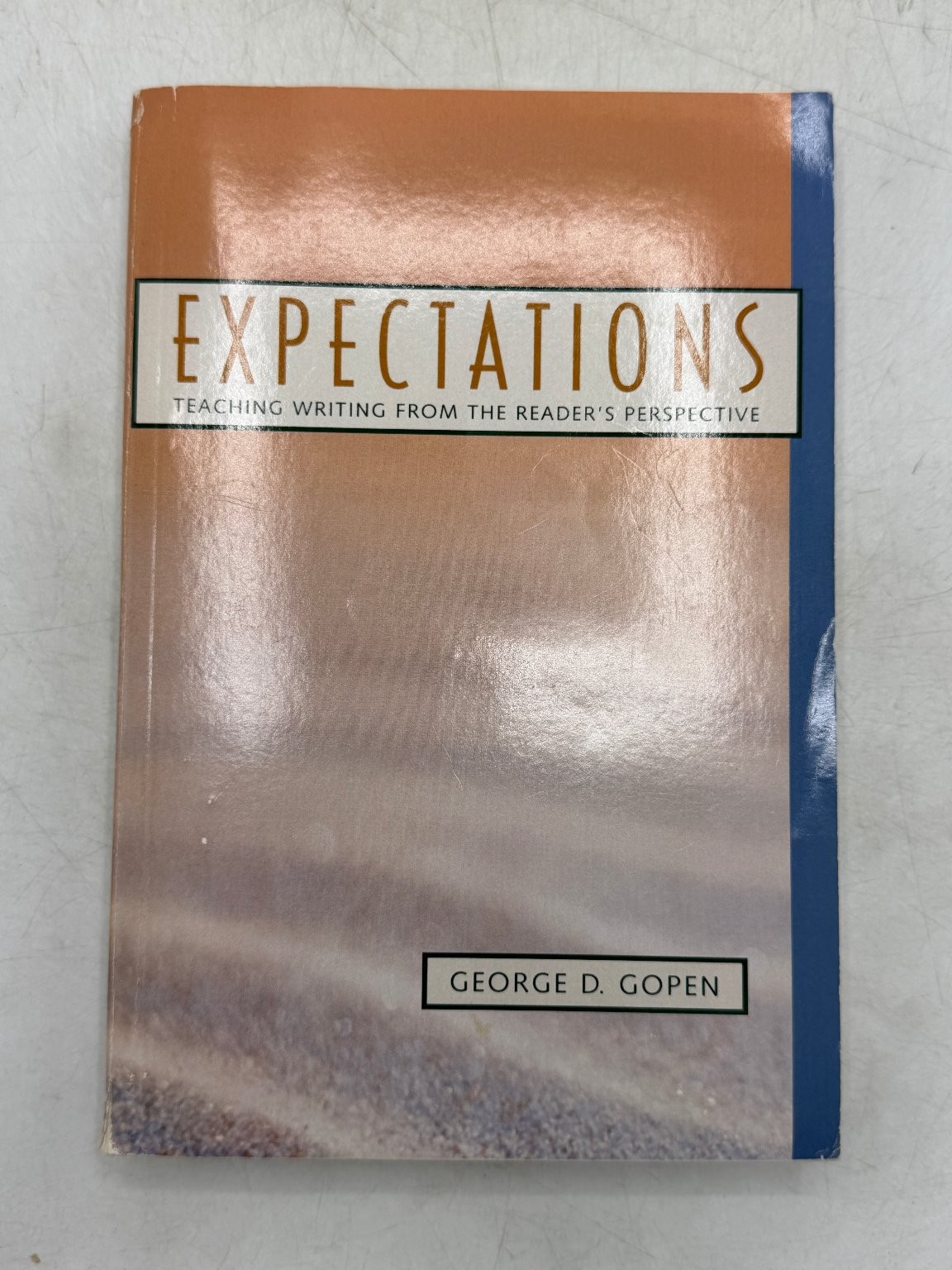 Expectations Gopen 2004 Teaching Writing Rhetoric Pearson Longman Paperback
