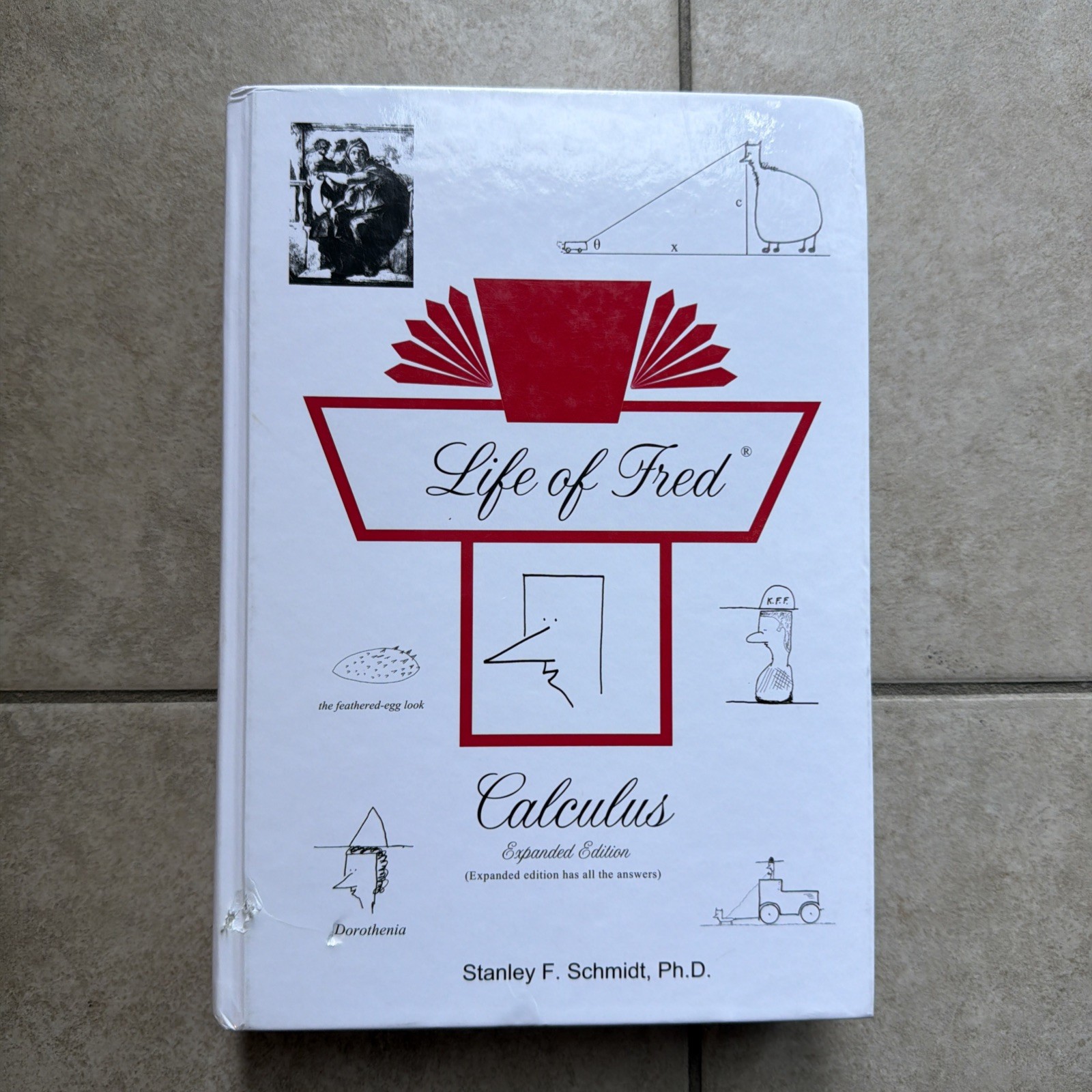 Life of Fred, Calculus by Stanley F. Schmidt Ph. D., Good Cond. Homeschool