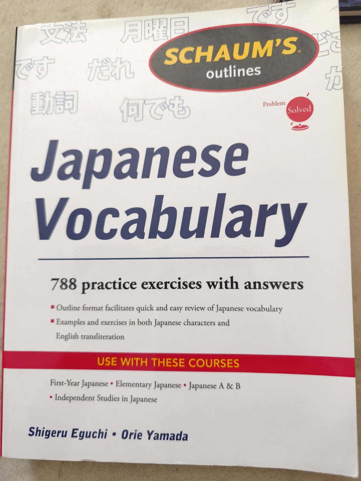 Schaum’s Outline Ser.: Schaum’s Outline of Japanese Vocabulary by Orie Yamada
