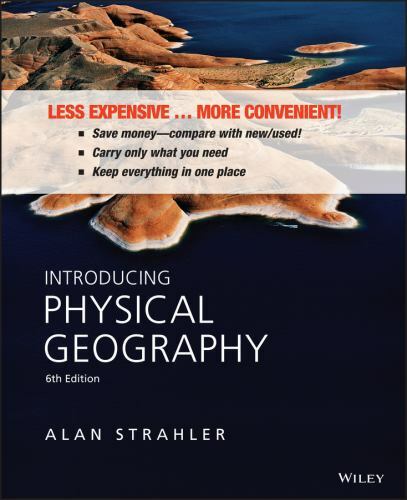 Introducing Physical Geography by Strahler, Alan H.