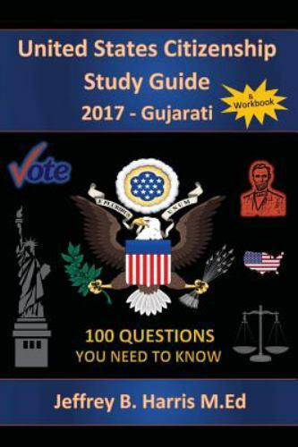 United States Citizenship Study Guid- 9781979559775, Jeffrey B Harris, paperback