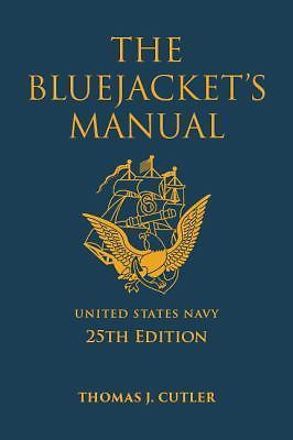The Bluejacket’s Manual, 25th Edition (Blue & Gold Professional Library), Cutler