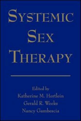 Systemic Sex Therapy – 078903669X, Katherine M Hertlein, paperback