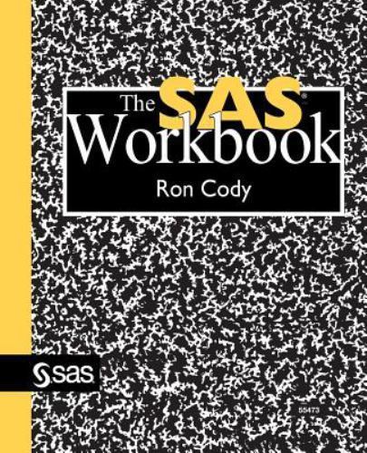The SAS Workbook by Cody, Ron