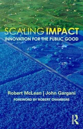Scaling Impact: Innovation – Paperback, by McLean Robert; Gargani – Very Good