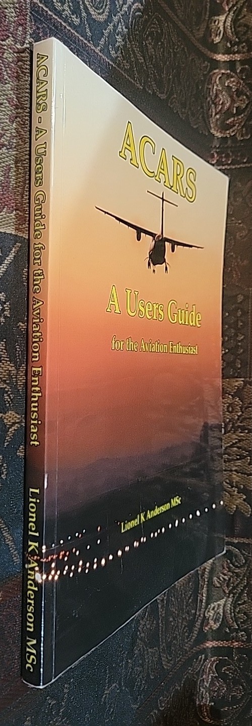 ACARS – A USERS GUIDE By Anderson Lionel K – Book