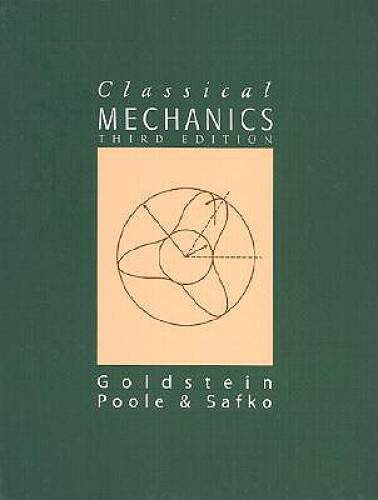 Classical Mechanics (3rd Edition) – Hardcover By Goldstein, Herbert – GOOD