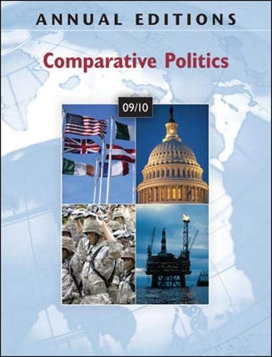 ANNUAL EDITIONS: COMPARATIVE POLITICS 09/10 By Fiona Yap *Excellent Condition*