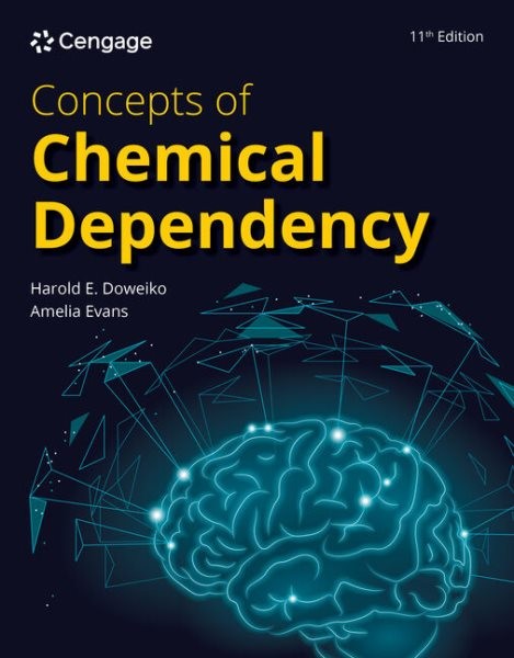 Concepts of Chemical Dependency, Paperback by Doweiko, Harold E.; Evans, Amel…