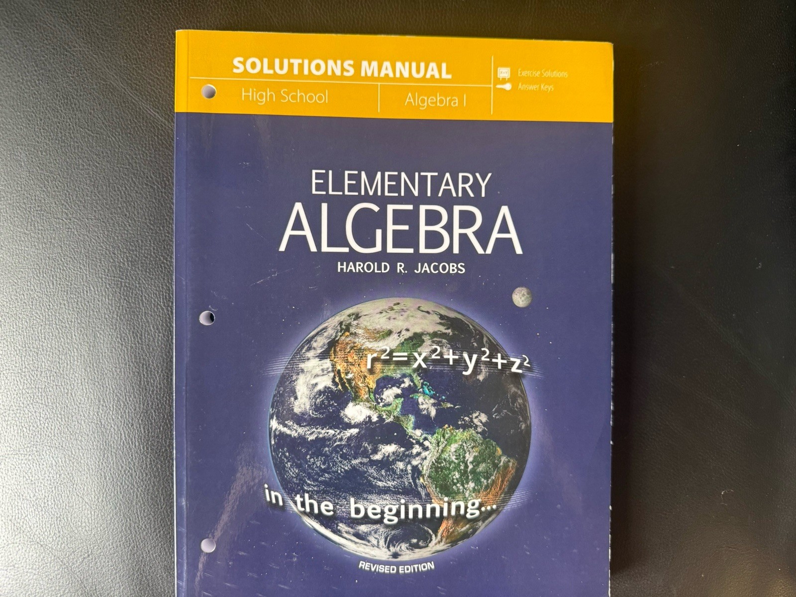 Jacobs Elem Algebra 2016 Ed Textbook, Solutions, Teacher Guide (3 items)