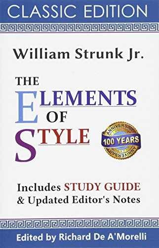The Elements of Style (Classic – Paperback, by Strunk Jr. William; – Very Good j