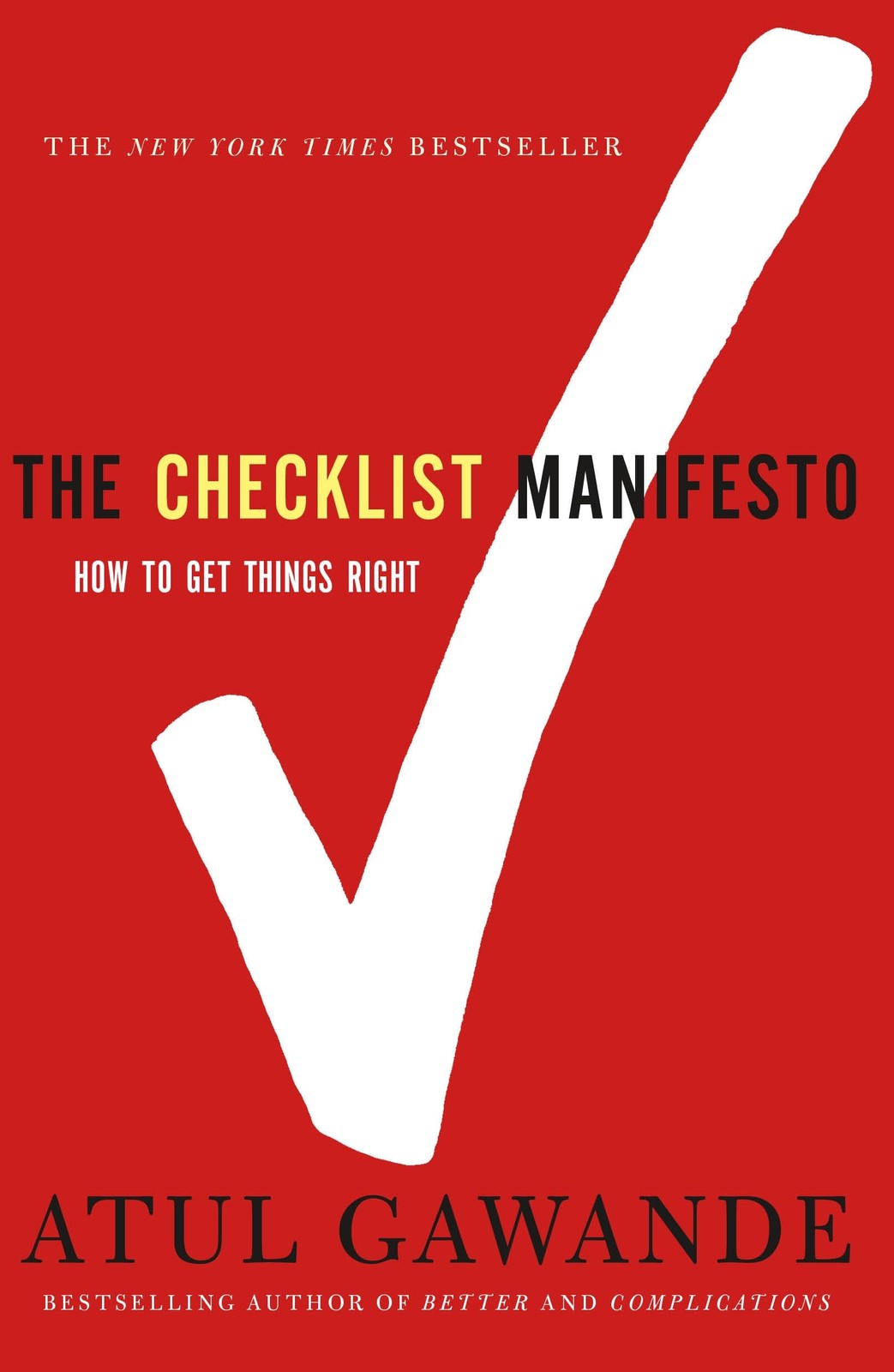The Checklist Manifesto: How to Get Things Right – Gawande, Atul – Acceptabl…