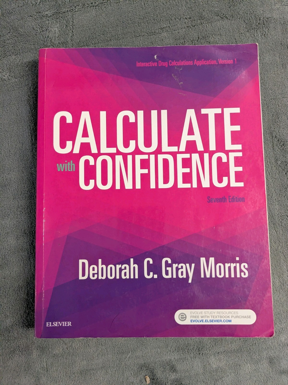 Calculate with Confidence by Deborah C. Gray Morris (2017, Trade Paperback)