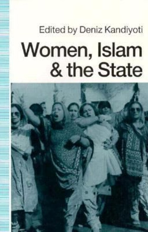 Women, Islam and the State Paperback Deniz Kandiyoti