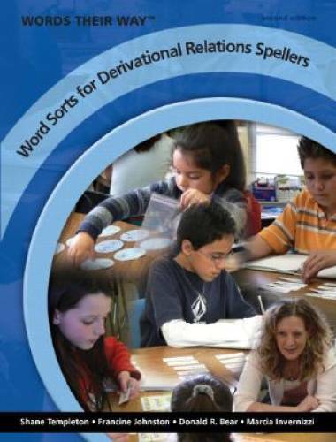 Words Their Way: Word Sorts for Derivational Relations Spellers, 2nd – GOOD