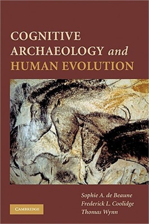 Cognitive Archaeology and Human Evolution (Paperback or Softback)