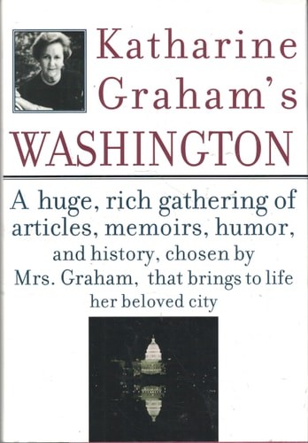 Katharine Graham’s Washington, Graham, Katharine, Good Book