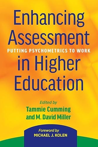 Enhancing Assessment in Higher Education: Putting Psychometric…