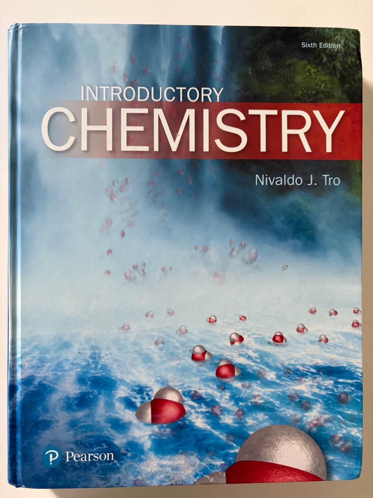 Introductory Chemistry ~ 6th SIXTH Ed. Hardcover by Nivaldo J. Tro ~ GOOD