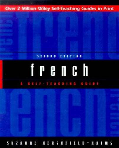 French: A Self-Teaching Guide by Suzanne A Hershfield-Haims: Used